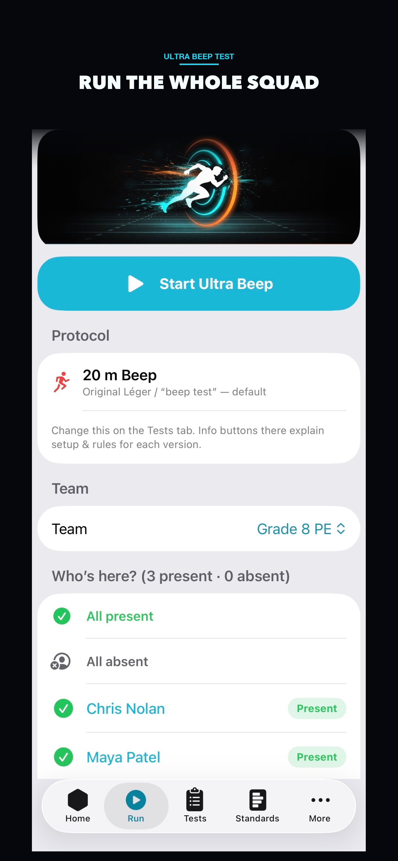 Run the whole squad — Start Ultra Beep